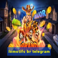 lomotifs br telegram